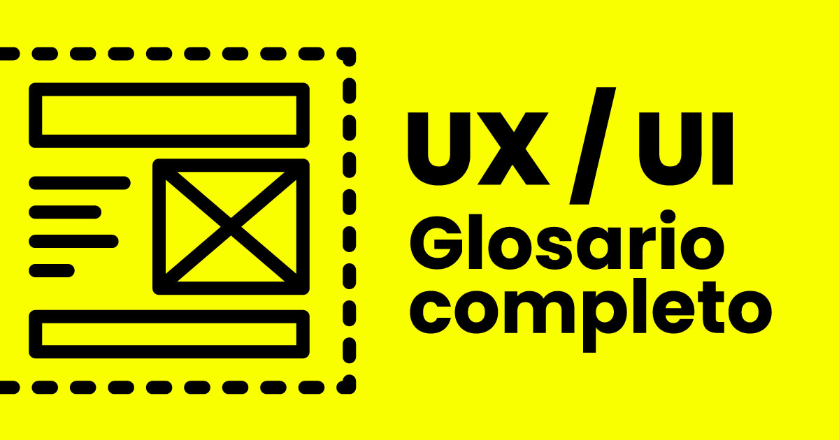 UX/UI Glosario completo